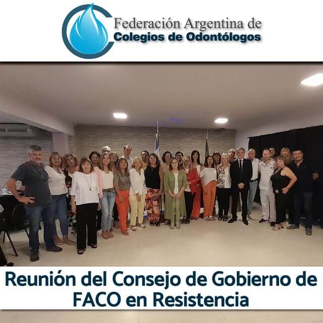 Reunión del Consejo de Gobierno de FACO en Resistencia